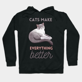 Cats make everything Better - Blue Point Cat Hoodie